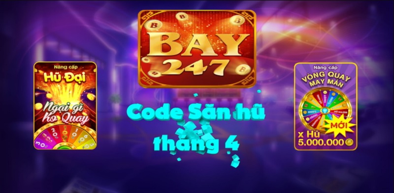 Giftcode Bay247 Club