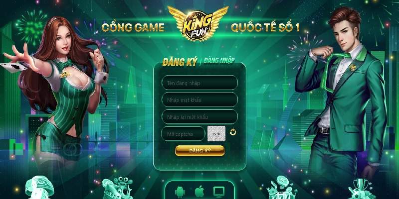 Kingfun - Cổng game bài đổi thưởng hàng đầu đầu Châu Á